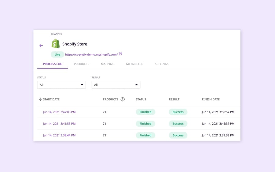 Keep track of your Shopify processes by downloading them directly in your Shopify channels. 