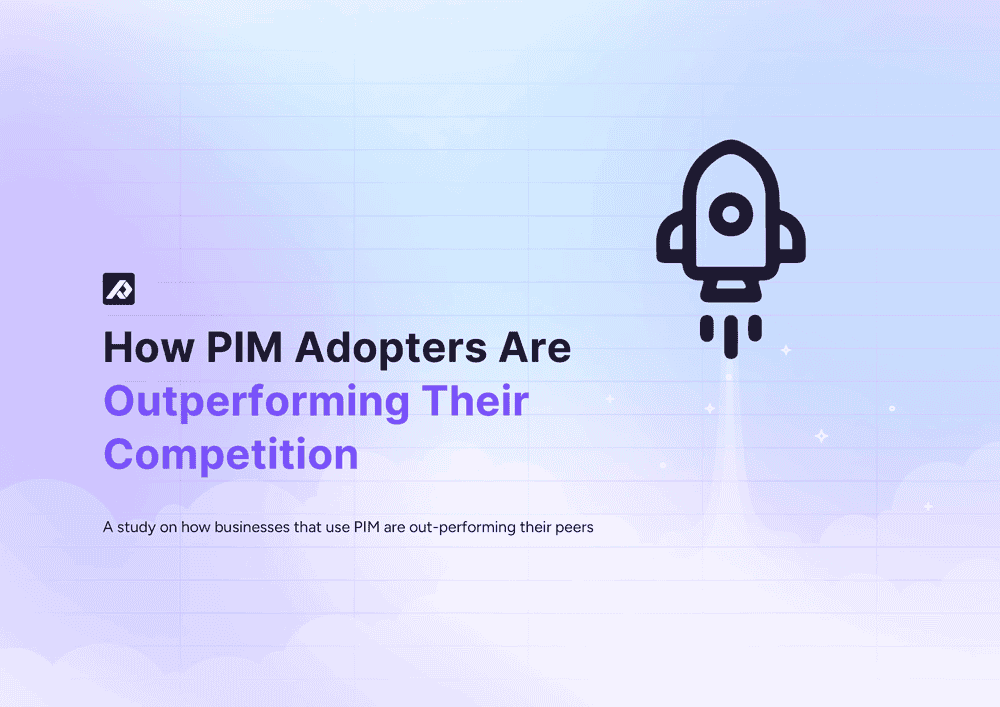 How PIM Adopters Are Outperforming Their Competition