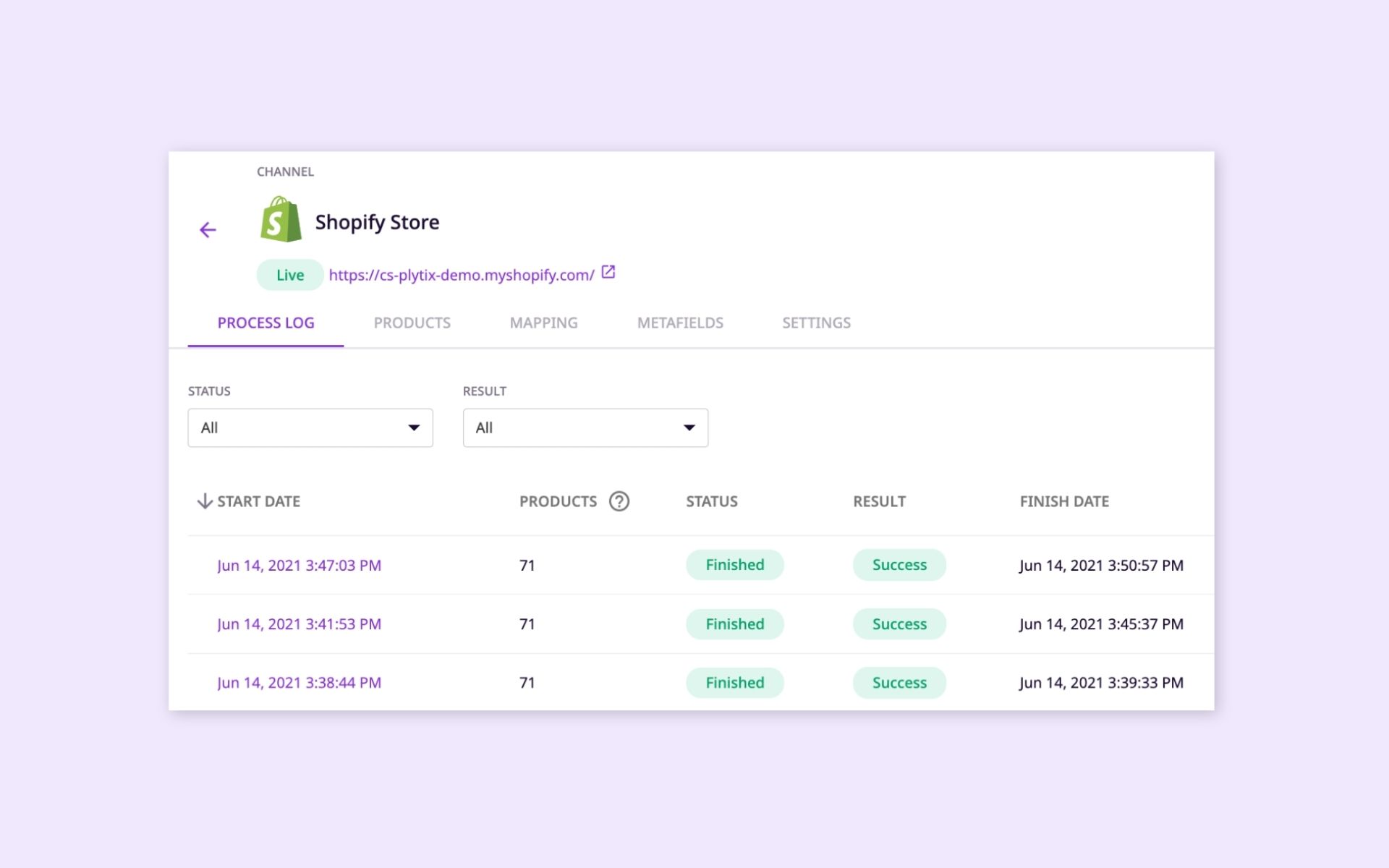 Keep track of your Shopify processes by downloading them directly in your Shopify channels. 